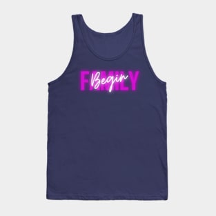 Family Begin Tank Top